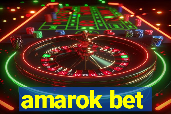 amarok bet